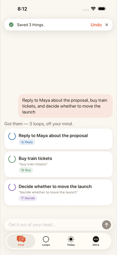 Unlooped chat screen turning a brain-dump message into three separate loops with Reply, Buy, and Decide types
