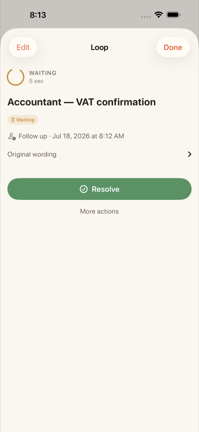 Unlooped loop detail for a waiting item with a Resolve button, follow-up date, and original wording